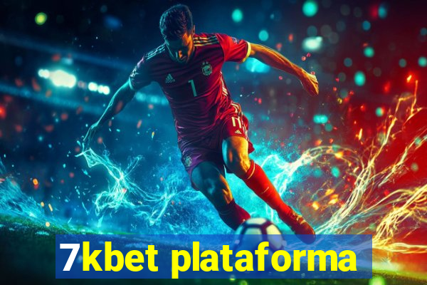 7kbet plataforma